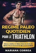 REGIME PALEO QUOTIDIEN POUR Le TRIATHLON