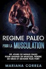 REGIME PALEO POUR La MUSCULATION