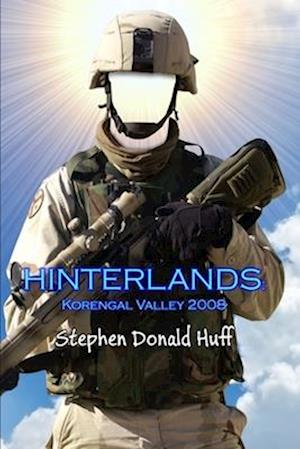 Hinterlands: Korengal Valley 2008: Death Eidolons: Collected Short Stories 2014