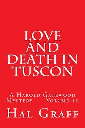 Love and Death in Tuscon