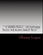 "*"a*sudoku Puzzle*" 200 Challenging Puzzles*with Answers Book36*vol.36"*"