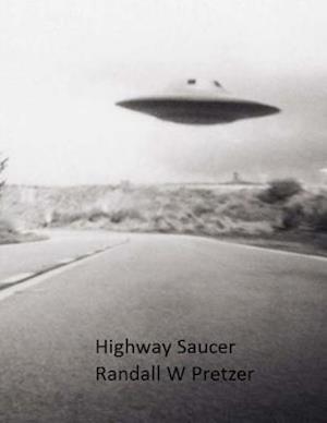 Highway Saucer