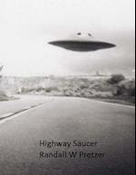 Highway Saucer