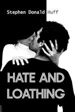 Hate and Loathing: A Love Story: Death Eidolons: Collected Short Stories 2014 