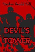 Devil's Tower: Death Eidolons: Collected Short Stories 2014 