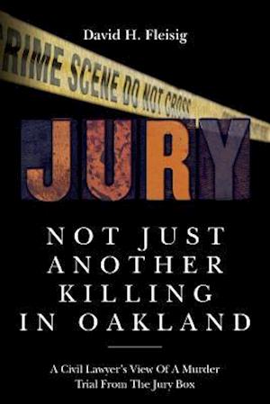 Not Just Another Killing in Oakland