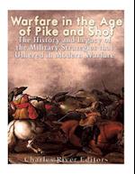 Warfare in the Era of Pike and Shot