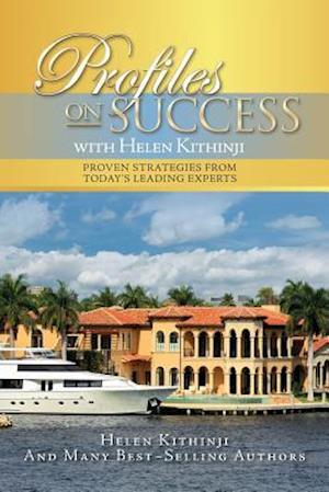Profiles on Success with Helen Kithinji