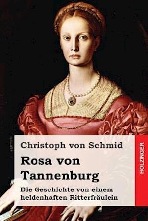 Rosa Von Tannenburg