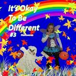 It's Okay to Be Different #3