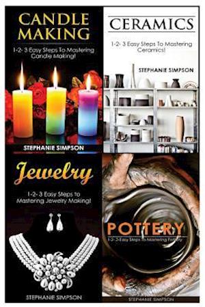Candle Making & Ceramics & Jewelry & Pottery