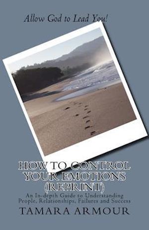 How to Control Your Emotions (Reprint)