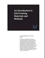 An Introduction to Soil Grouting Materials and Methods