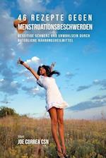 46 Rezepte gegen Menstruationsbeschwerden