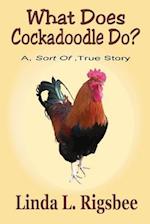 What Does Cockadoodle Do?