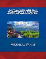 Why Muslim Men Can Marry Up to 4 Women? Why Four Wives in Islam?