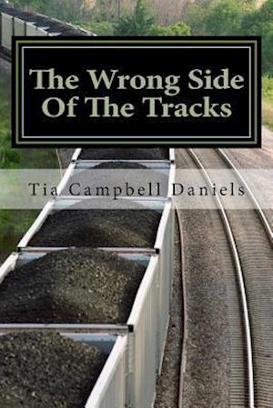 The Wrong Side of the Tracks