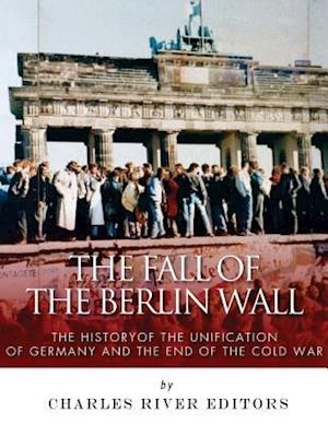 The Fall of the Berlin Wall