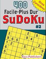 400 Facile-Plus Dur Sudoku #2