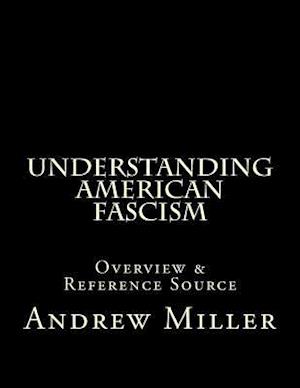 Understanding American Fascism