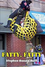 Fatty, Fatty: Violence Redeeming: Collected Short Stories 2009 - 2011 