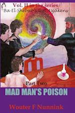 Mad Man's Poison