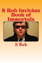 S Rob Invictus Book of Immortals