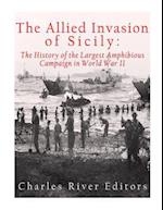 The Allied Invasion of Sicily