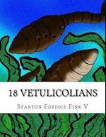 18 Vetulicolians