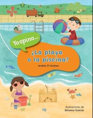 ¿La Playa O La Piscina?