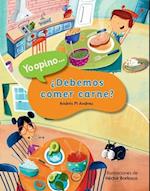 ¿Debemos Comer Carne?