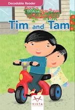 Tim and Tam