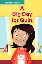 Today Is a Big Day for Quin