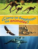 ¿Cómo Se Desplazan Los Animales?