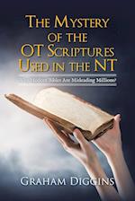 The Mystery of the Ot Scriptures Used in the Nt