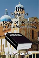 80 Reasons Why the Book of Mormon Is an African Bible