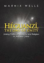 Héguanzî, the Dao of Unity