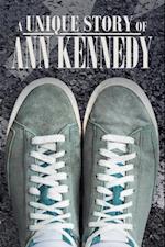 Unique Story of Ann Kennedy