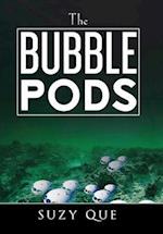 The Bubble Pods 