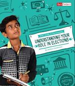 Understanding Your Role in Elections