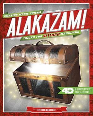 Alakazam! Tricks for Veteran Magicians