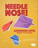 Needle Nose! Advanced-Level Paper Airplanes