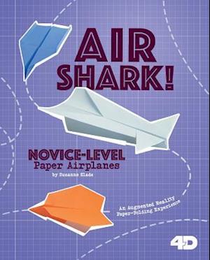 Air Shark! Novice-Level Paper Airplanes