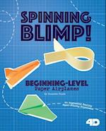 Spinning Blimp! Beginning-Level Paper Airplanes