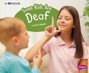 Some Kids Are Deaf