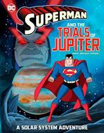 Superman and the Trials of Jupiter