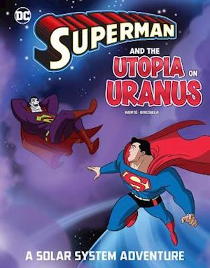 Superman and the Utopia on Uranus