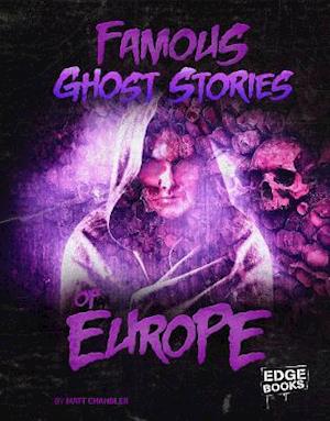 Famous Ghost Stories of Europe