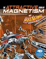 The Attractive Story of Magnetism with Max Axiom Super Scientist