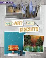 Make Art with Circuits